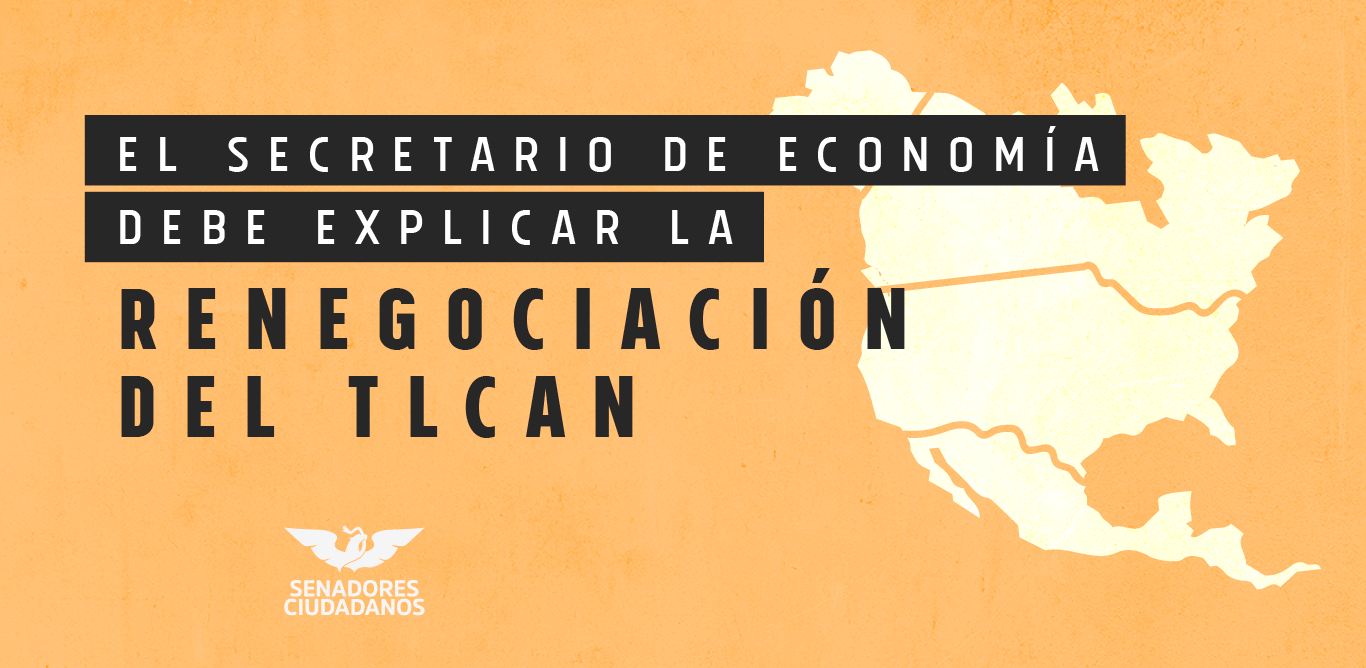  Secretario de Economía renegociación del TLCAN