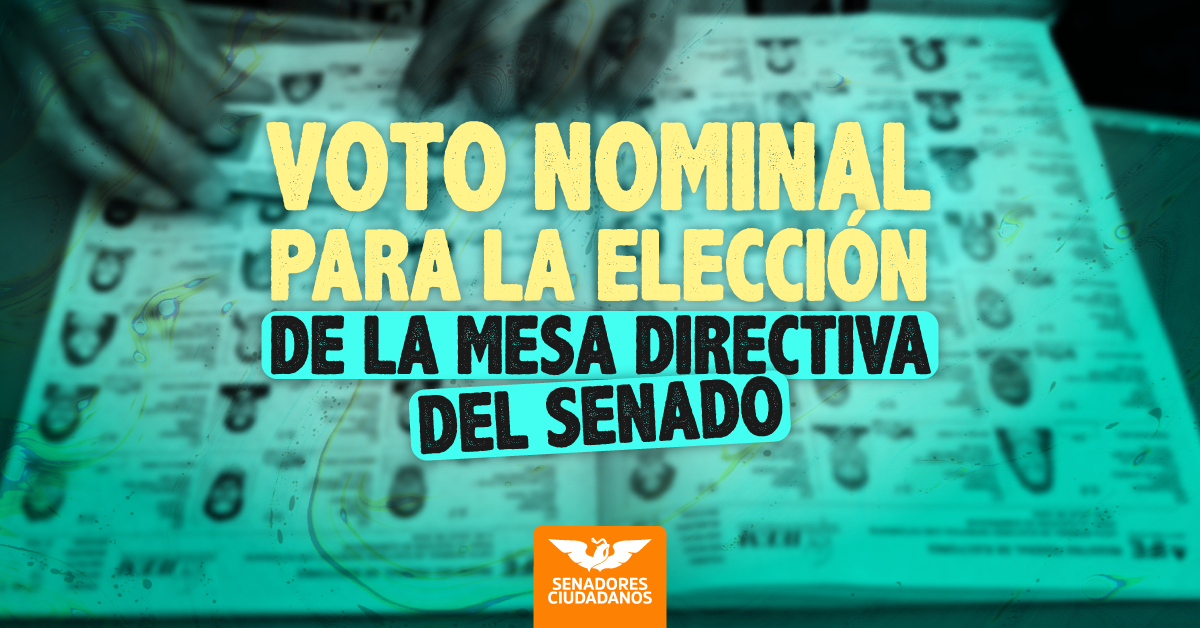 Voto nominal para elección de mesa directivo del Senado